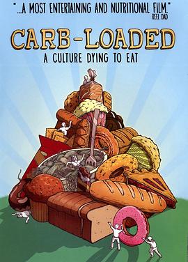 Carb-Loaded: A Culture Dying to Eat